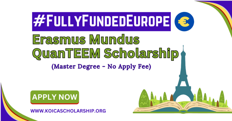 Erasmus Mundus Quanteem Scholarship Fully Funded Study To Europe