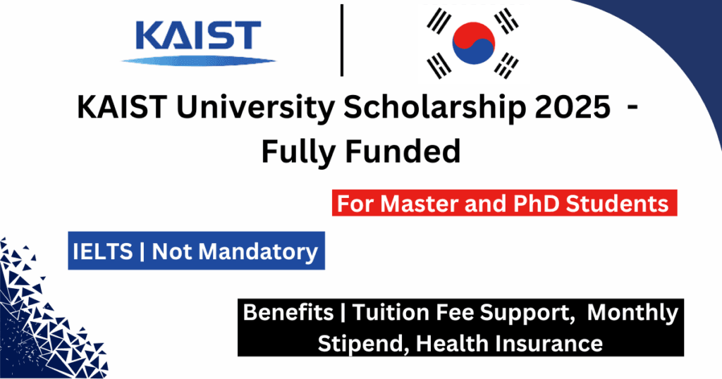 KAIST University Scholarship 2025 For Graduates Fully Funded