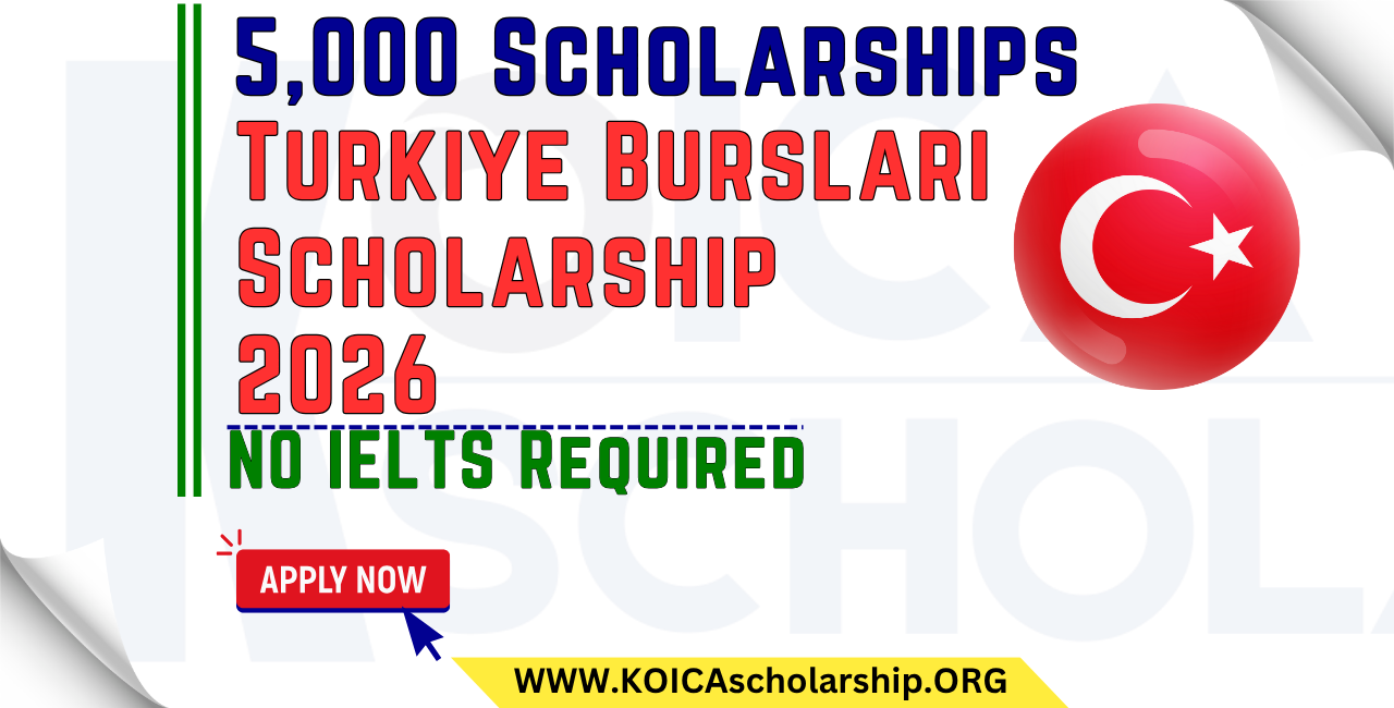 Turkiye Burslari Scholarship Without IELTS 2026
