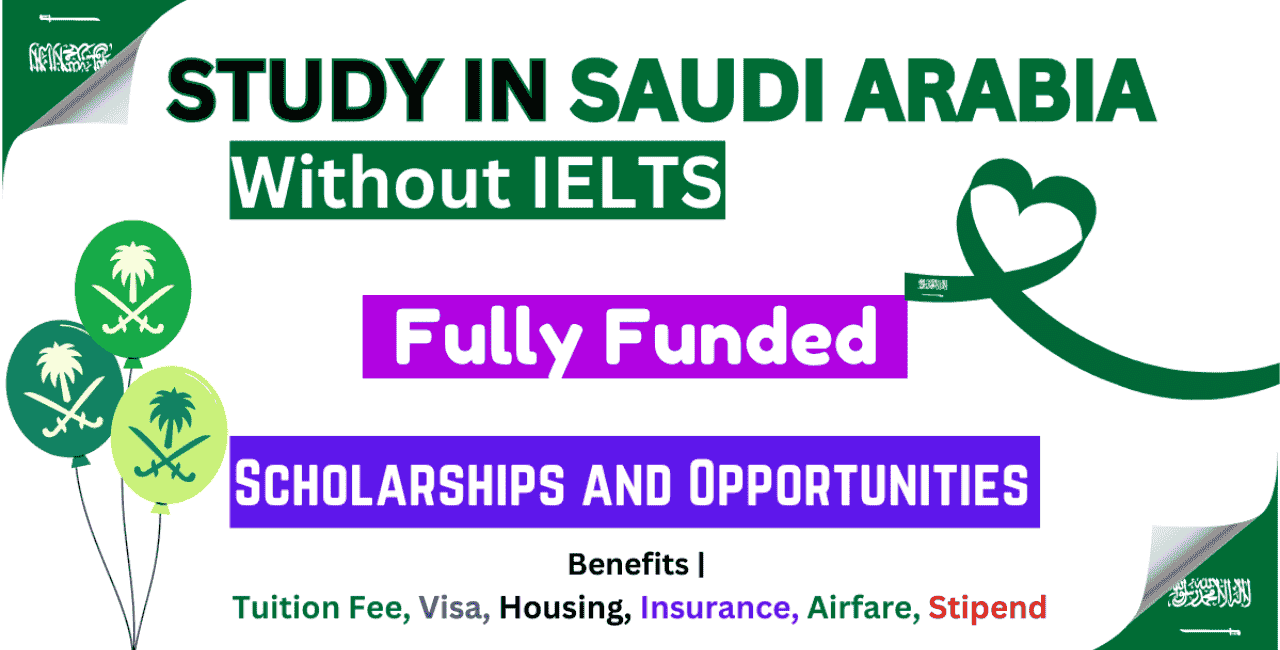 Study in Saudi Arabia Without IELTS