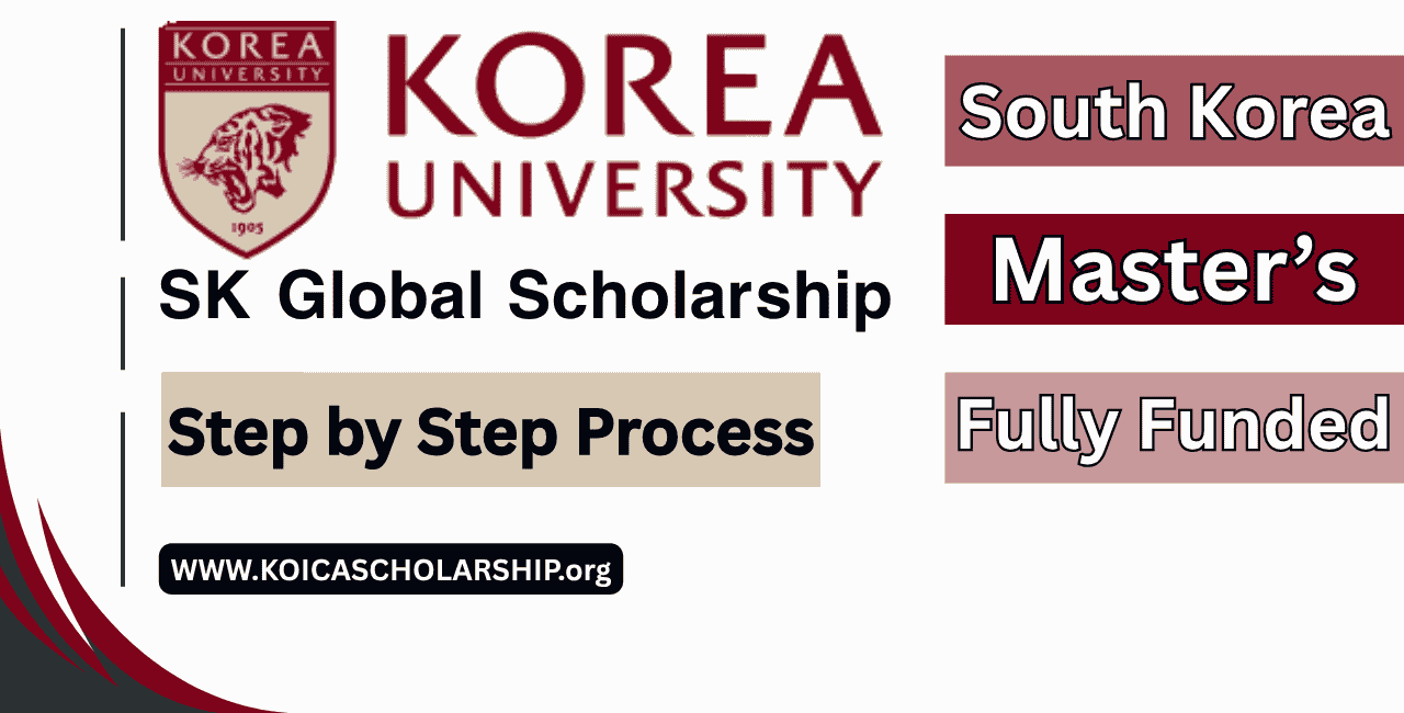 Korea University SK Global Scholarship