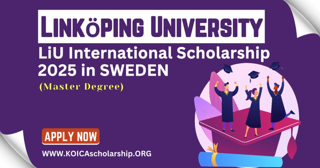 Sweden LiU International Scholarship 2025 (Linköping University)