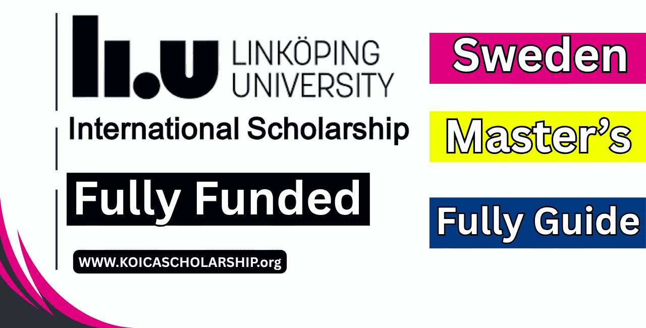 (Linköping University) LiU International Scholarship