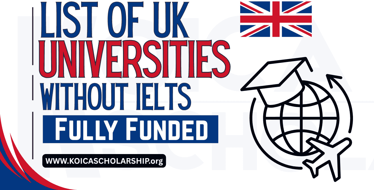 UK Without IELTS Universities For International Students