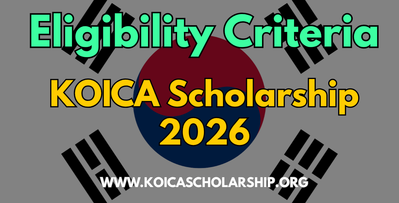KOICA Scholarship Eligibility Criteria 2026