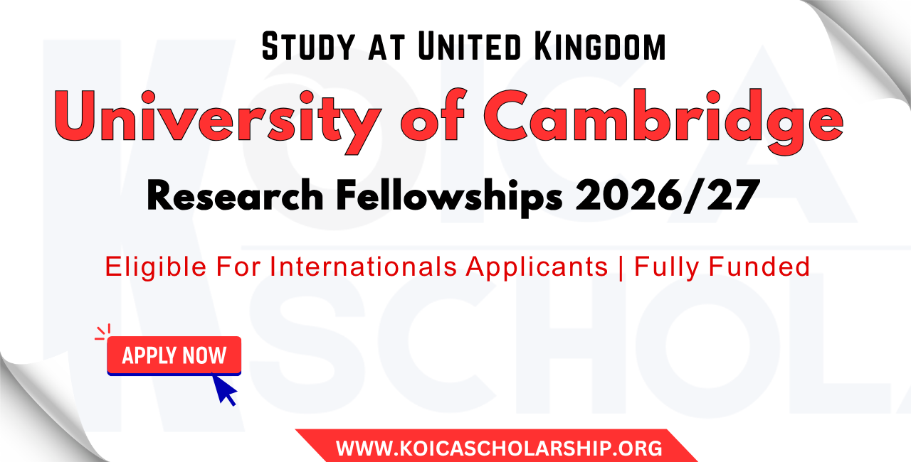 University of Cambridge Research Fellowships 2026