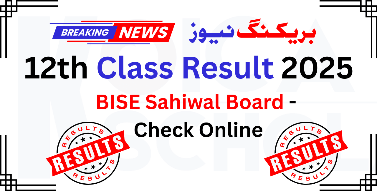 BISE Sahiwal 12th Class Result 2025 - Check Online